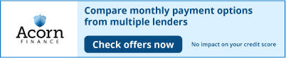 Acorn Finance: Compare monthly payment options from multiple lenders